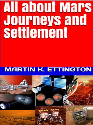 cover image of All About Mars Journeys and Settlement